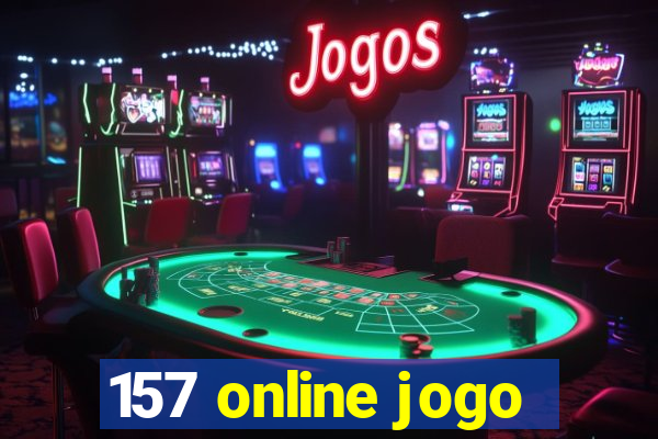 157 online jogo